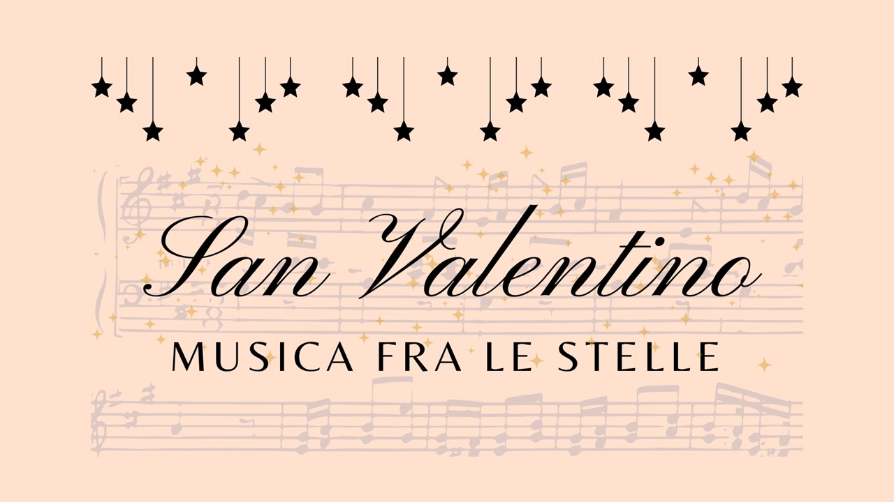 San Valentino – Musica fra le stelle